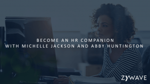 Q1 2017 Become an HR Companion