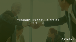 Q1 2017 Thought Leadership Series Jeff Hill