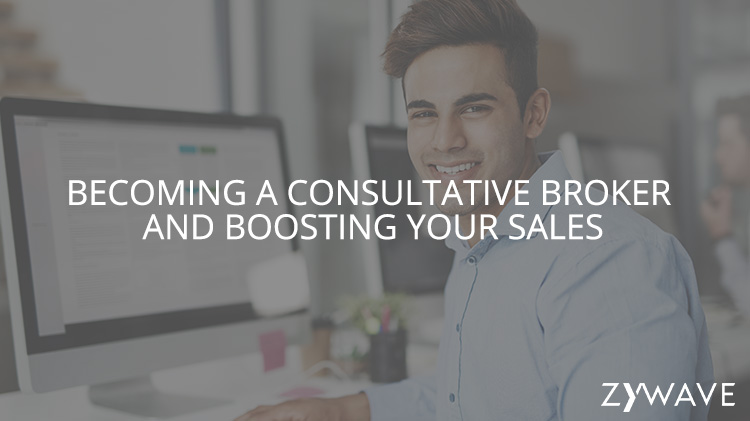 Becoming a Consultative Broker and Boosting Your Sales